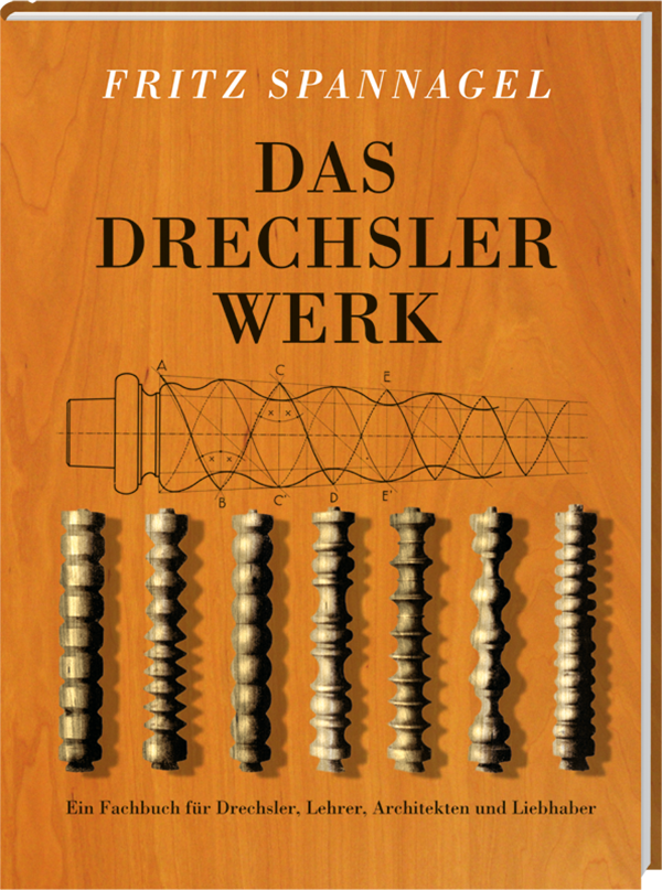 Buch „Das Drechselwerk“ von Fritz Spannagel