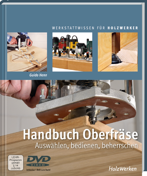Buch „Handbuch Oberfräse“ von Guido Henn