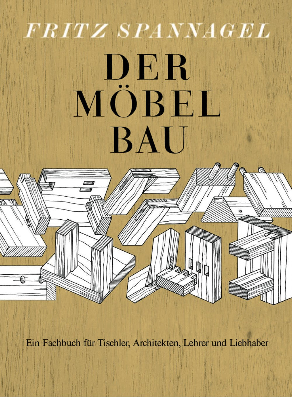 Buch „Der Möbelbau“ von Fritz Spannagel