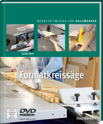 Buch „Stationärmaschinen Formatkreissäge" von Guido Henn