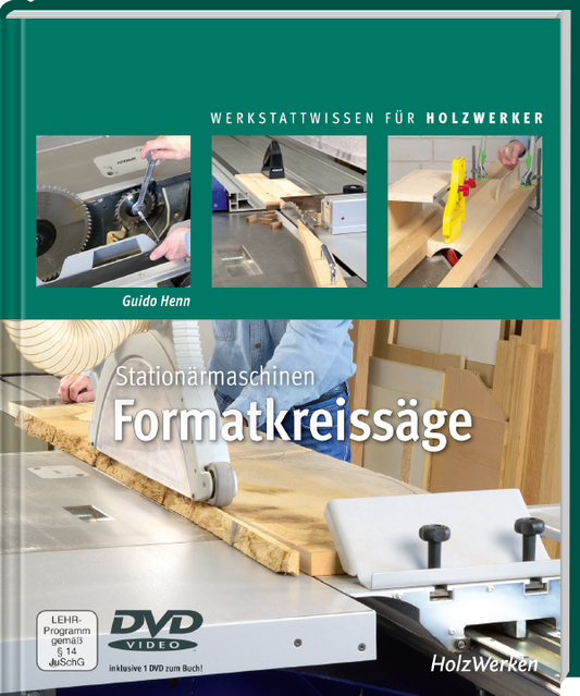 Buch „Stationärmaschinen Formatkreissäge" von Guido Henn