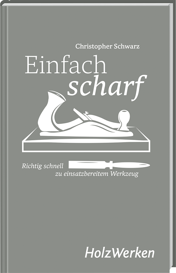 Buch „Einfach scharf" von Christopher Schwarz