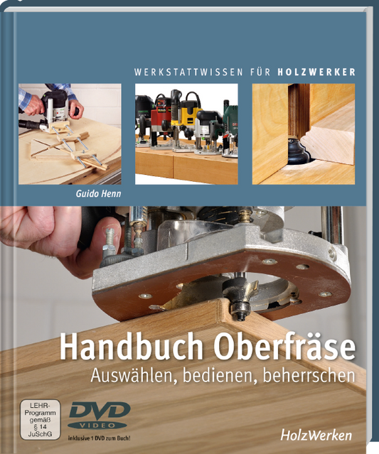 Buch „Handbuch Oberfräse“ von Guido Henn