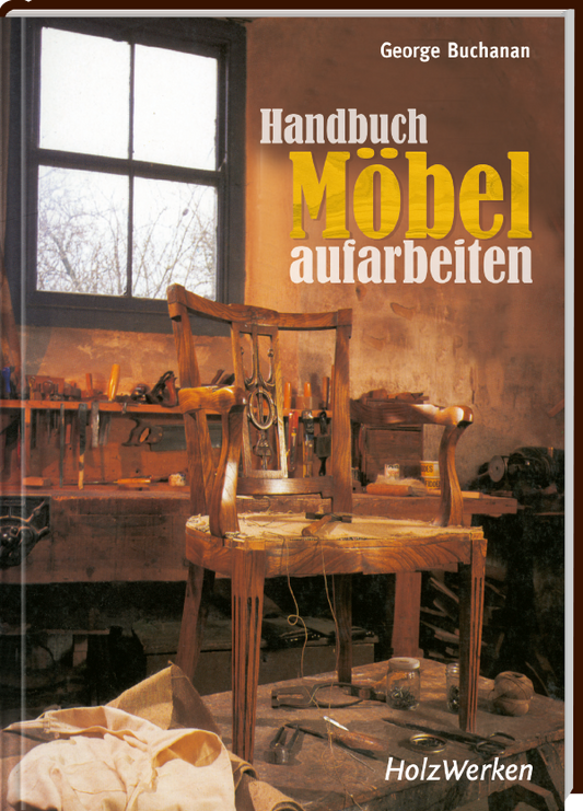 Buch „Handbuch Möbel aufarbeiten“ von Georg Buchanan