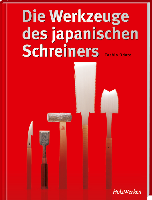 Buch „Die Werkzeuge des japanischen Schreiners“ von Toshio Odate