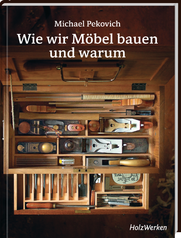 Buch „Wie wir Möbel bauen – und warum“ von Michael Pekovich