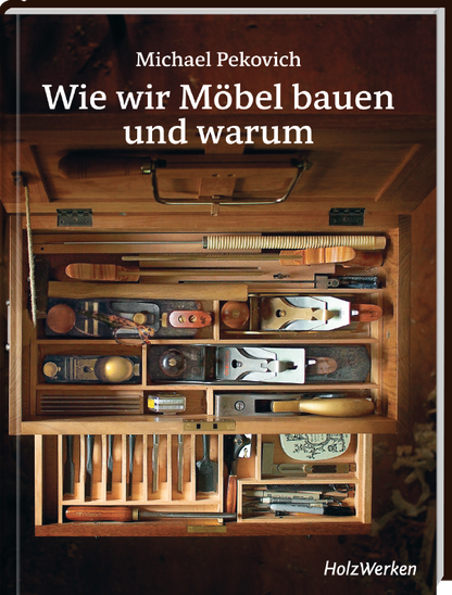 Buch „Wie wir Möbel bauen – und warum“ von Michael Pekovich